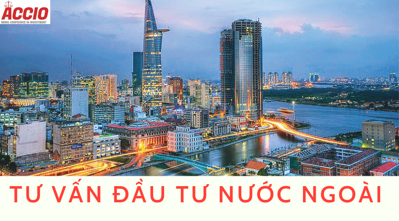 Quy trình và dịch vụ hỗ trợ ACCIO dành cho thành lập công ty nước ngoài tại Việt Nam